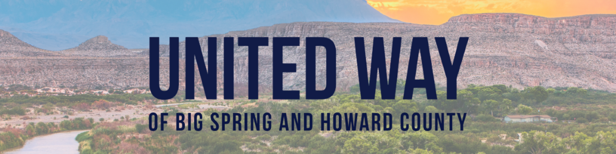 background of west Texas landscape. Text reads United Way of Big Spring and Howard County
